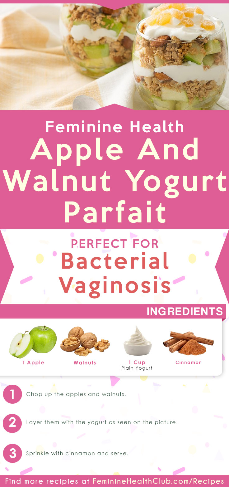 Apple & Walnut Yogurt Parfait Recipe For Bacterial Vaginosis