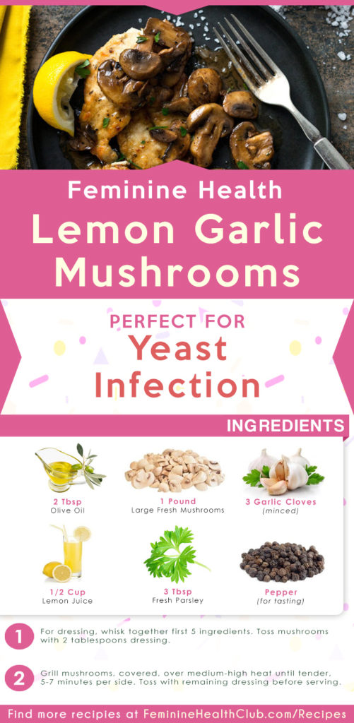 Lemon Garlic Mushrooms Recipe For Yeast Infection
